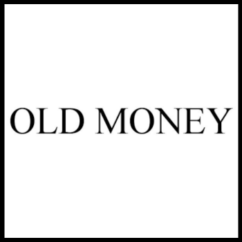 Old Money